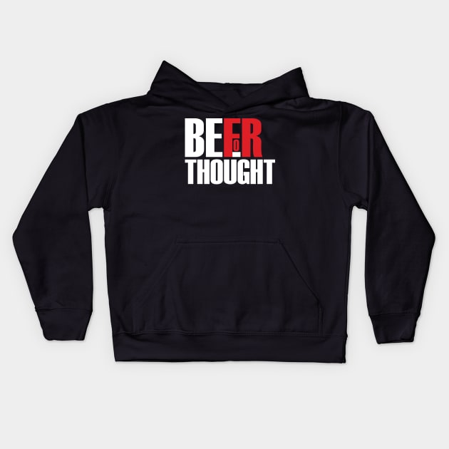 Beer for Thought - Front and Back Kids Hoodie by JJFDesigns